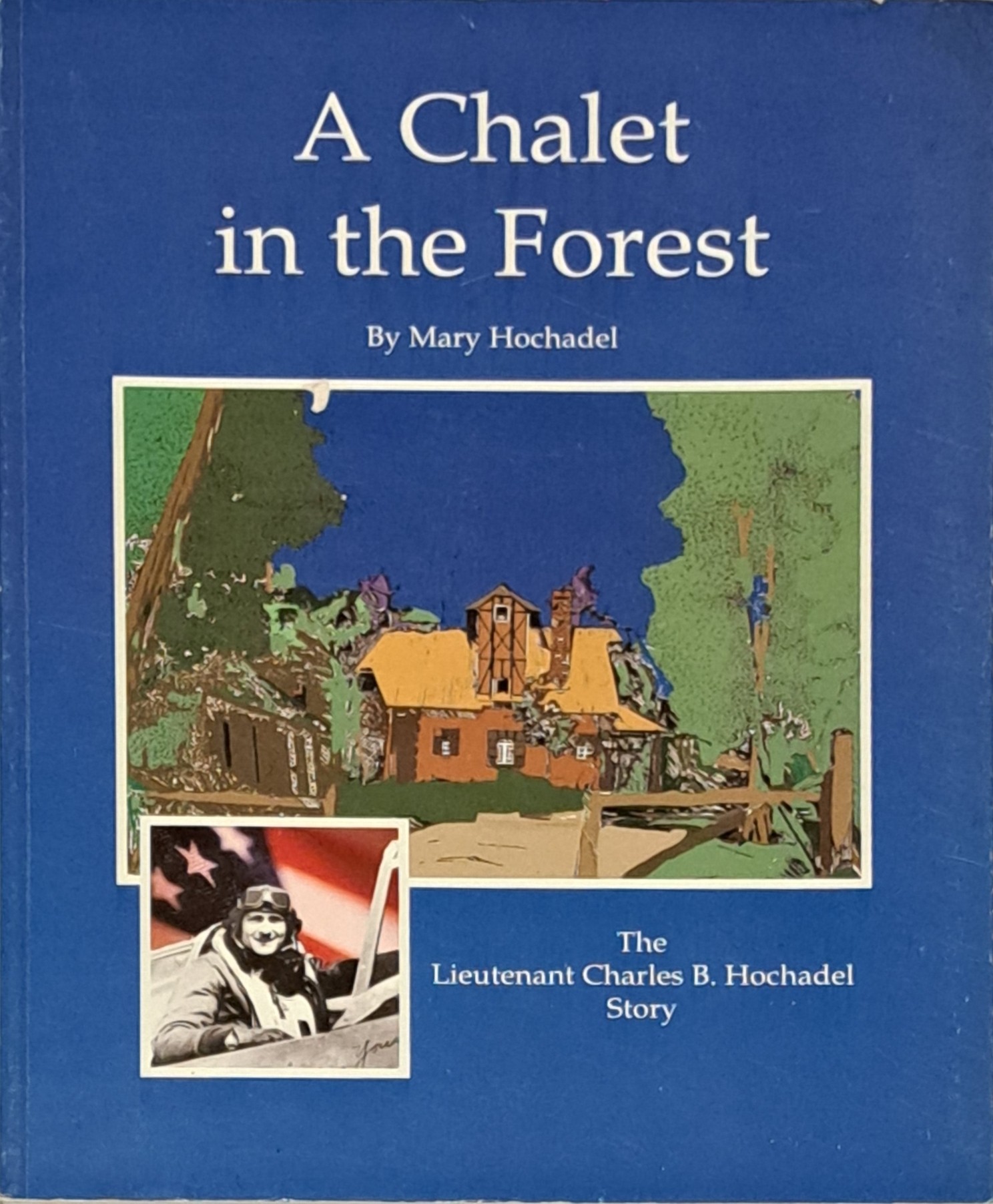 A Chalet in the Forest. Signed by author.