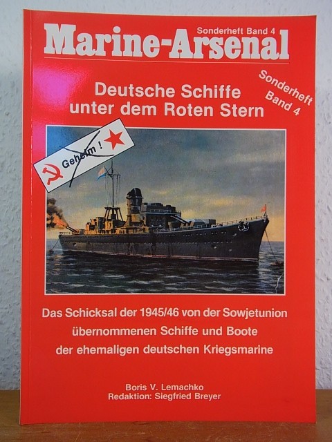 Deutsche Schiffe unter dem Roten Stern.