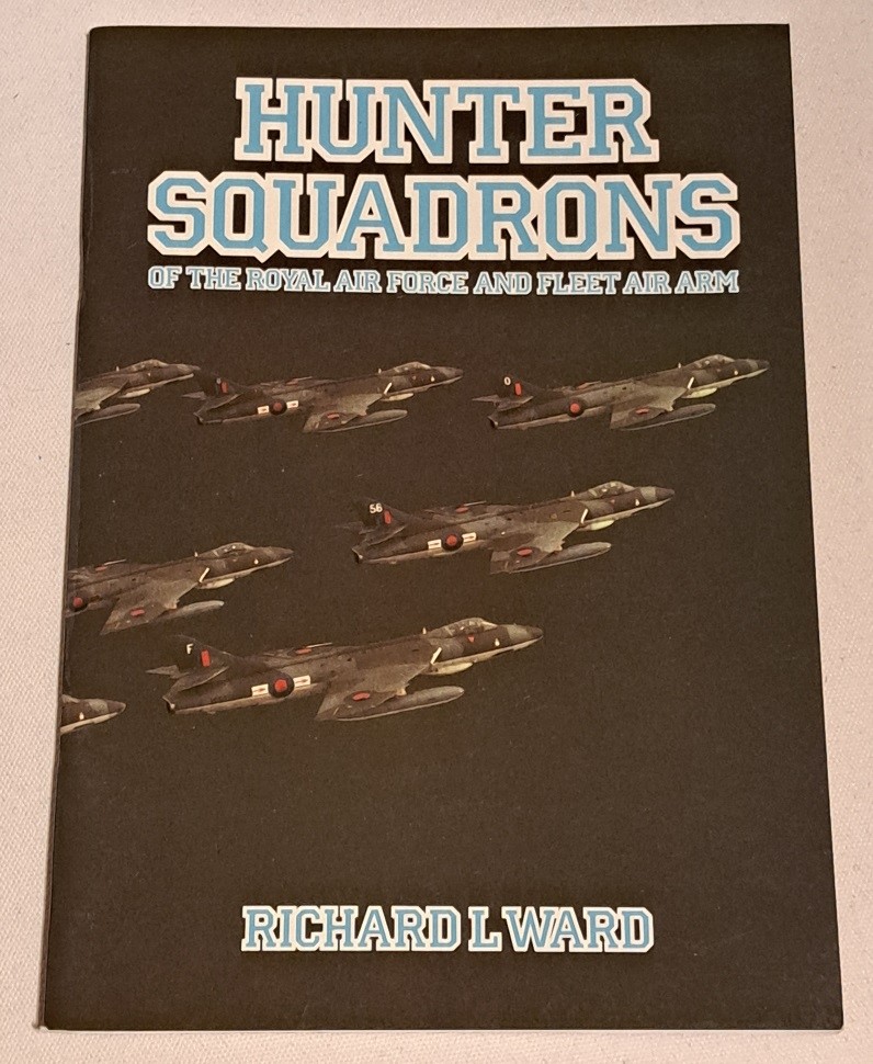 Hunter Squadrons of the RAF and FAA