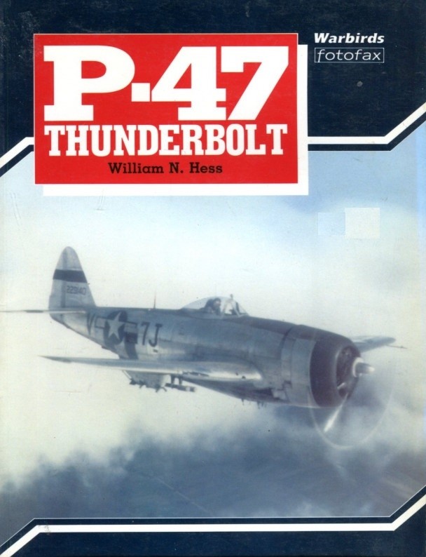 P-47 Thunderbolt (Warbirds Fotofax)
