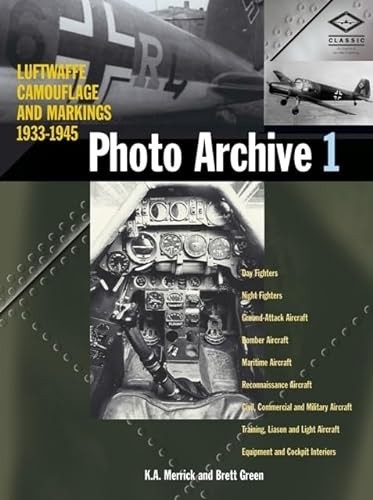 Luftwaffe Camouflage and Markings 1933-1945: Photo Archive 1