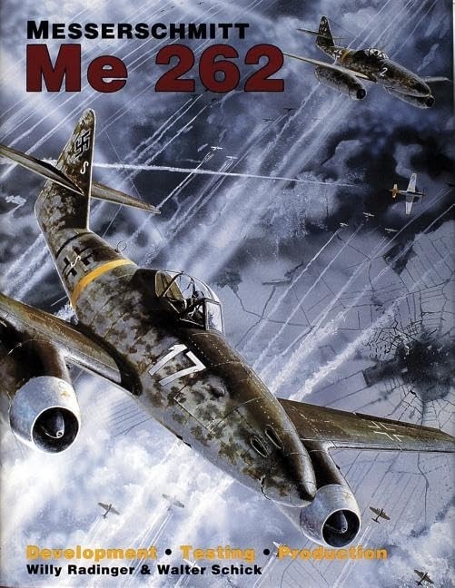 Me262: Development, Production, Testing