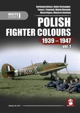 Polish Fighter Colours 1939–1947 vol. 1