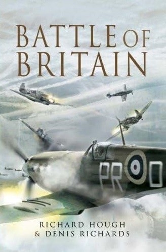 Battle of Britain: Richard Hough and Denis Richards