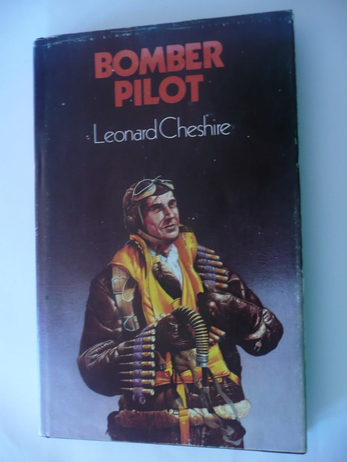 Bomber Pilot by Leonard Cheshire