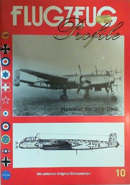 Heinkel He 219 Uhu, mit seltenen original-Dokumenten: Flugzeug Profile 10