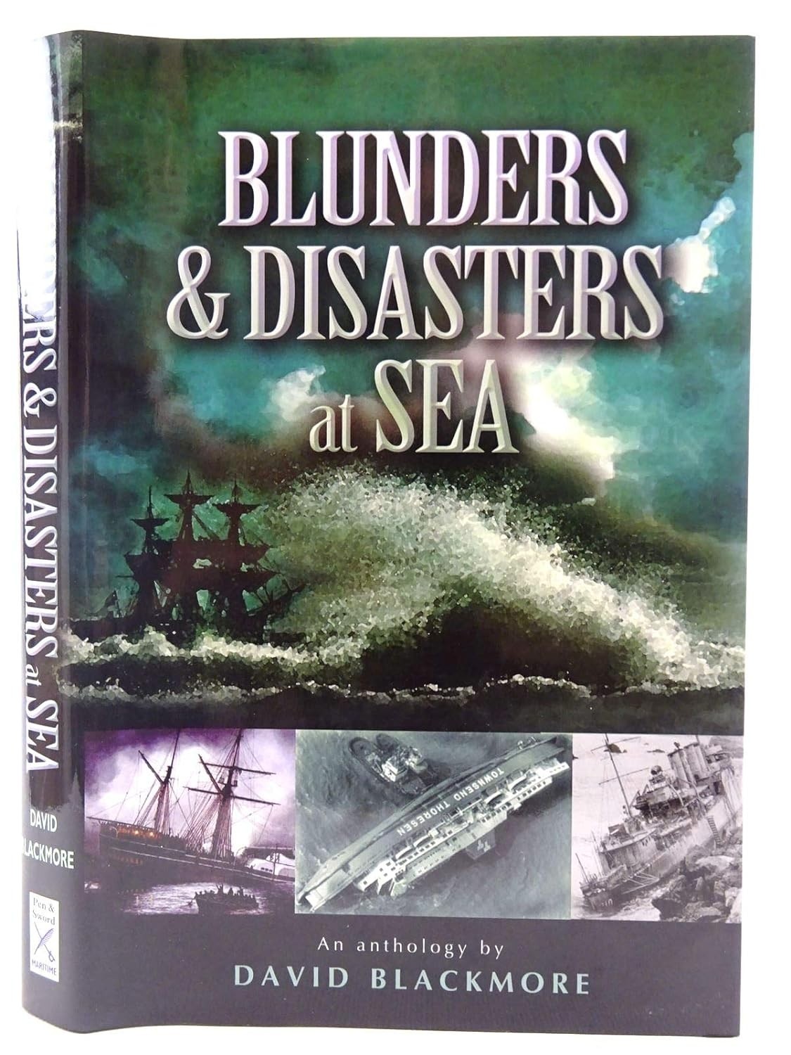 Blunders & Disasters at Sea