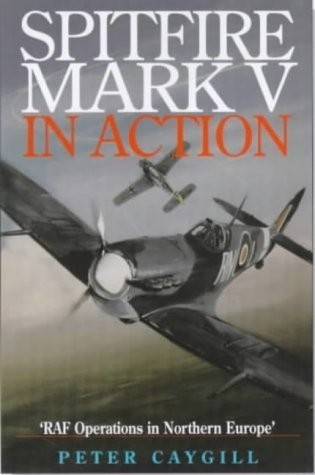 Spitfire Mark V: RAF operations in Northern Europe