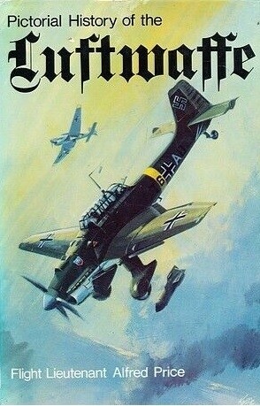 Pictorial history of the Luftwaffe 1933-1945 NO DUST JACKET