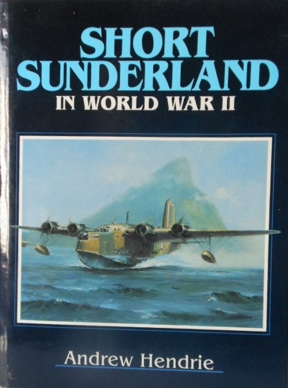 The Short Sunderland in World War II
