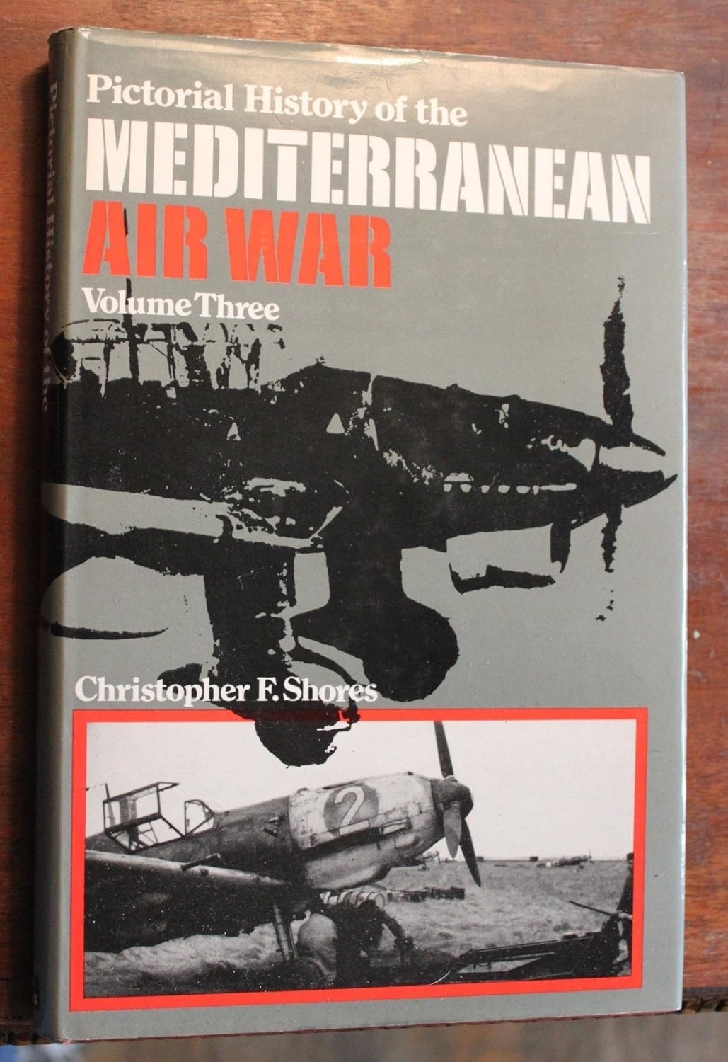 Pictorial History of the Mediterranean Air War: Vol 3 NO DUST JACKET