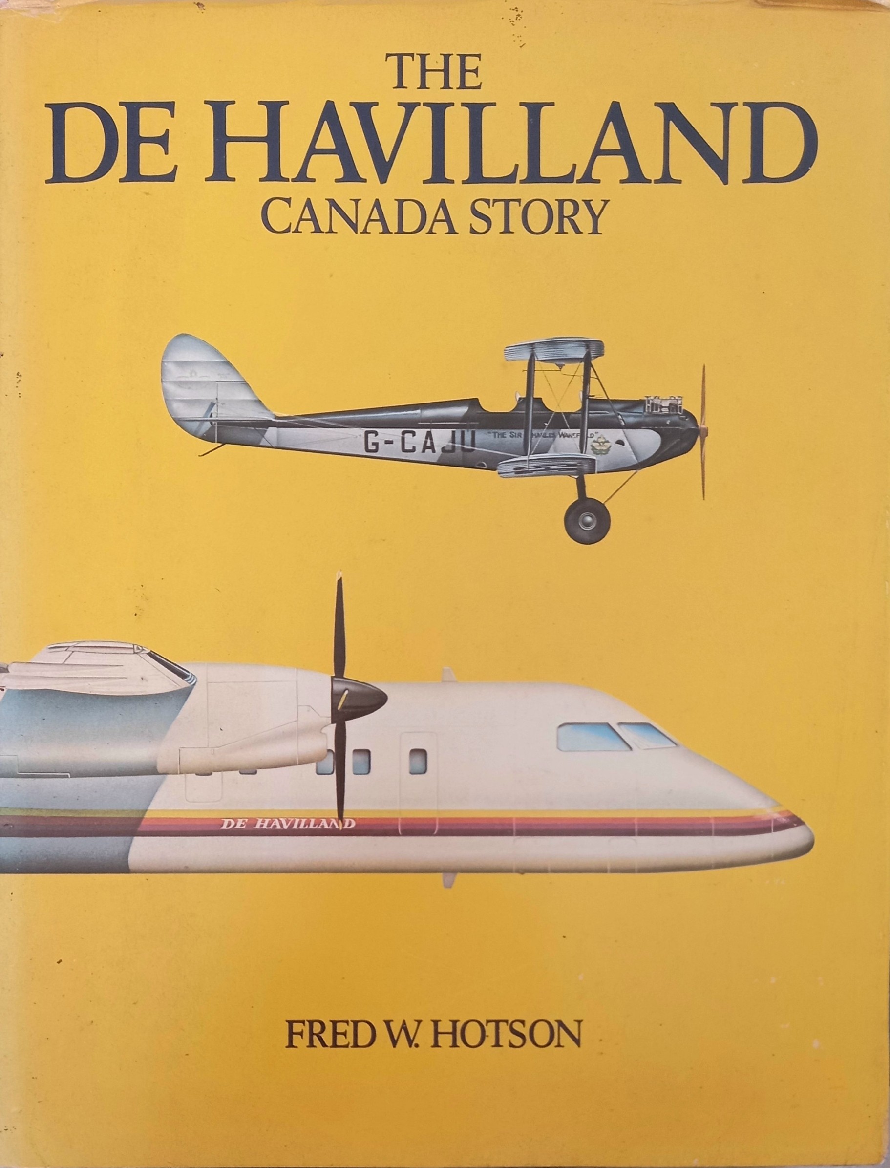 The De Havilland Canada story NO DUST JACKET