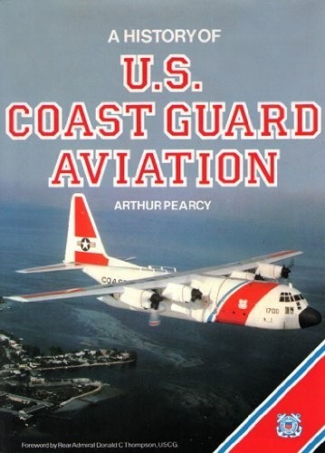 A History of US Coast Guard Aviation