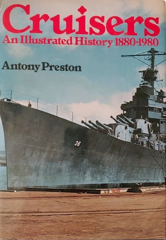 Cruisers: An Illustrated History 1880-1980