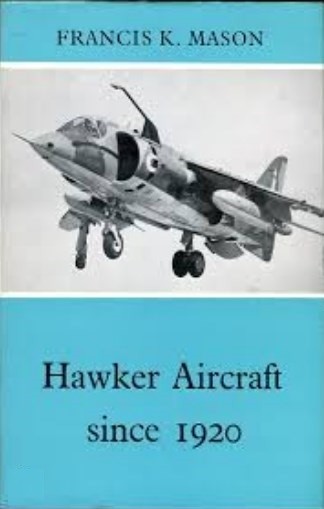 Hawker Aircraft Since 1920 NO DUST JACKET  (1961 edition)