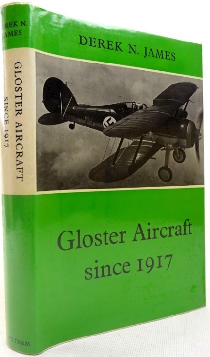 Gloster Aircraft Since 1917 NO DUST JACKET  (1971 edition)
