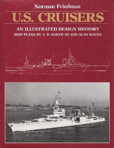 US Cruisers. An illustrated design history