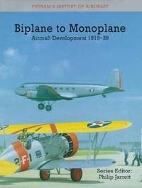 Biplane to Monoplane: Aircraft Development 1919-39