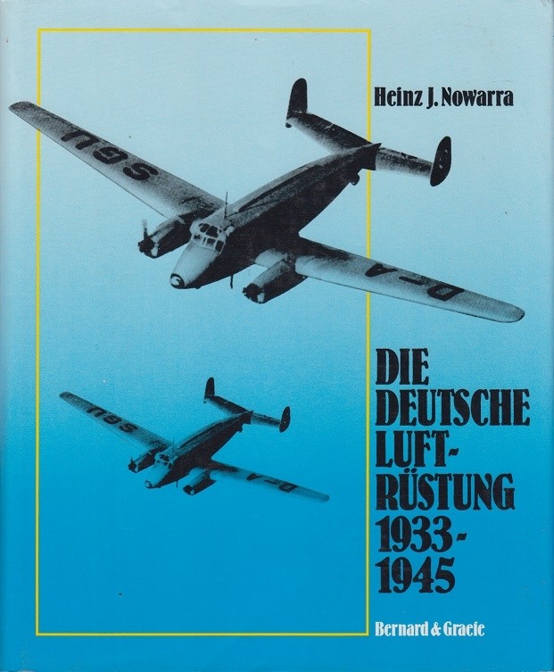Die deutsche Luftrüstung 1933-1945. Band 4. Flugzeugtypen MIAG - Zeppelin, Flugkörper, Flugmotoren, Bordwaffen