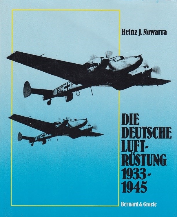 Die deutsche Luftrüstung 1933-1945. Band 3. Flugzeugtypen Henschel - Messerschmitt