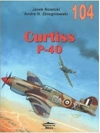Curtiss P-40 Tomahawk Warhawk Kittyhawk Vol. 1