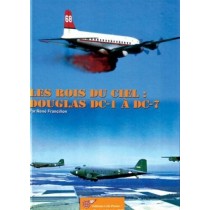 Les Rois du Ciel, Les DC1 a DC7 by R. Francillon (French text)