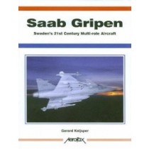 Saab Gripen: Swedens 21st Century Multi Role Aircraft