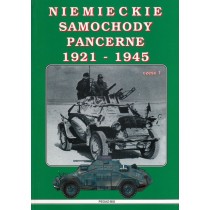 Niemieckie Samochody Pancerne (Tyska pansarbilar) 1921-1945, vol 1