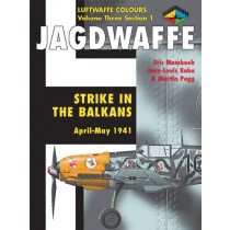 JAGDWAFFE Vol. 3 section 1: Strike in the Balkans April-May 1941