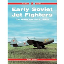 Red Star 4: Early Soviet Jet Fighters: The 1940s and Early 1950s