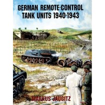 German Remote-Control Tank Units 1940-1943