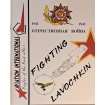 Aviation International: Fighting Lavochkin 1941-45