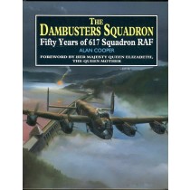 The Dambuster Squadron: Fifty Years of 617 Squadron RAF