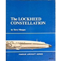 The Lockheed Constellation by Terry Morgan