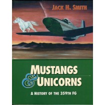 Mustangs and Unicorns: History of the 359th FG