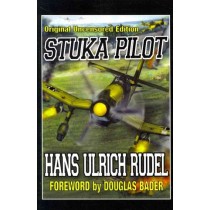 Stuka Pilot By Hans Ulrich Rudel