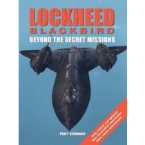 Lockheed Blackbird Beyond the Secret Missions