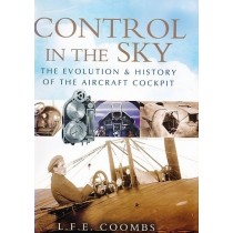 Control in the sky : the evolution and history of the aircraft cockpit