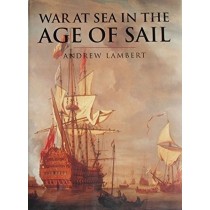War at Sea in the Age of Sail 