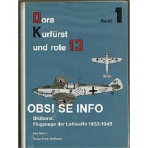Dora Kurfurst und rote 13. Flugzeuge Der Luftwaffe 1933-1945 (4 Vol. set) SE INFO