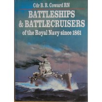 Battleships & Battlecruisers of the Royal Navy since 1861