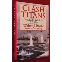 Clash of Titans: World War II at Sea
