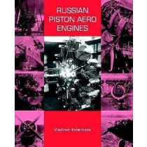 Russian Piston Aero Engines by Vladimir Kotelnikov 