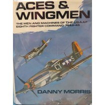 Aces & Wingmen. The men and machines of the USAAF 8th fighter command 1943-45 (1971 issue) NO DUST JACKET