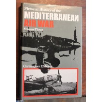 Pictorial History of the Mediterranean Air War: Vol 3 NO DUST JACKET
