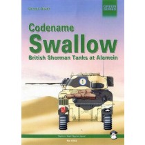 Codename Swallow: British Sherman Tanks at Alamein