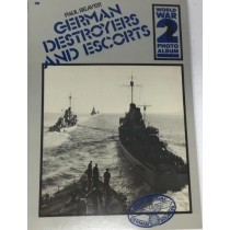 German Destroyers and Escorts : World War II Photo Album