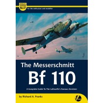 Airframe & Miniature No.17: The Bf110 - A complete guide to the Luftwaffes famous Zerstörer