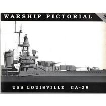 USS Louisville CA-28 - No.3 Warship Pictorial 