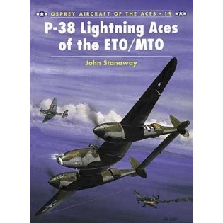 P-38 Lightning Aces of the ETO/MTO